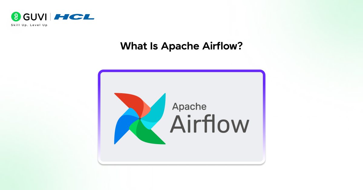Apache Airflow Tutorial: From Zero to Your First Pipeline (2026) 1 What Is Apache Airflow