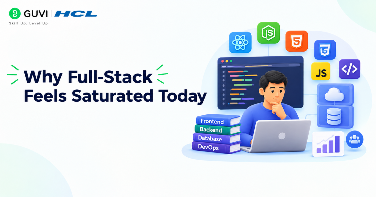 Why Full Stack Feels Saturated Today 1