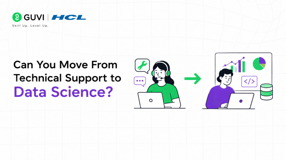 Can You Move From Technical Support to Data Science?
